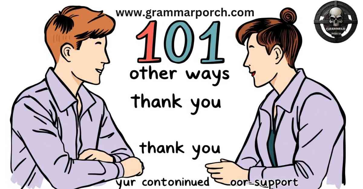 thank you for your continued support: 101 other ways in 2024