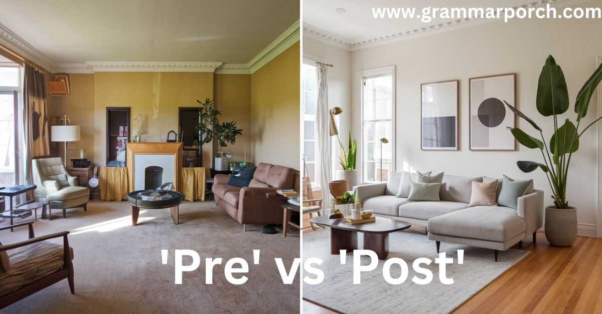 When to Use 'Pre' vs. 'Post'