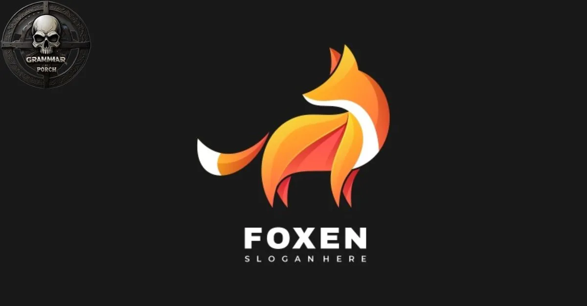 Is the Foxen Word Correct