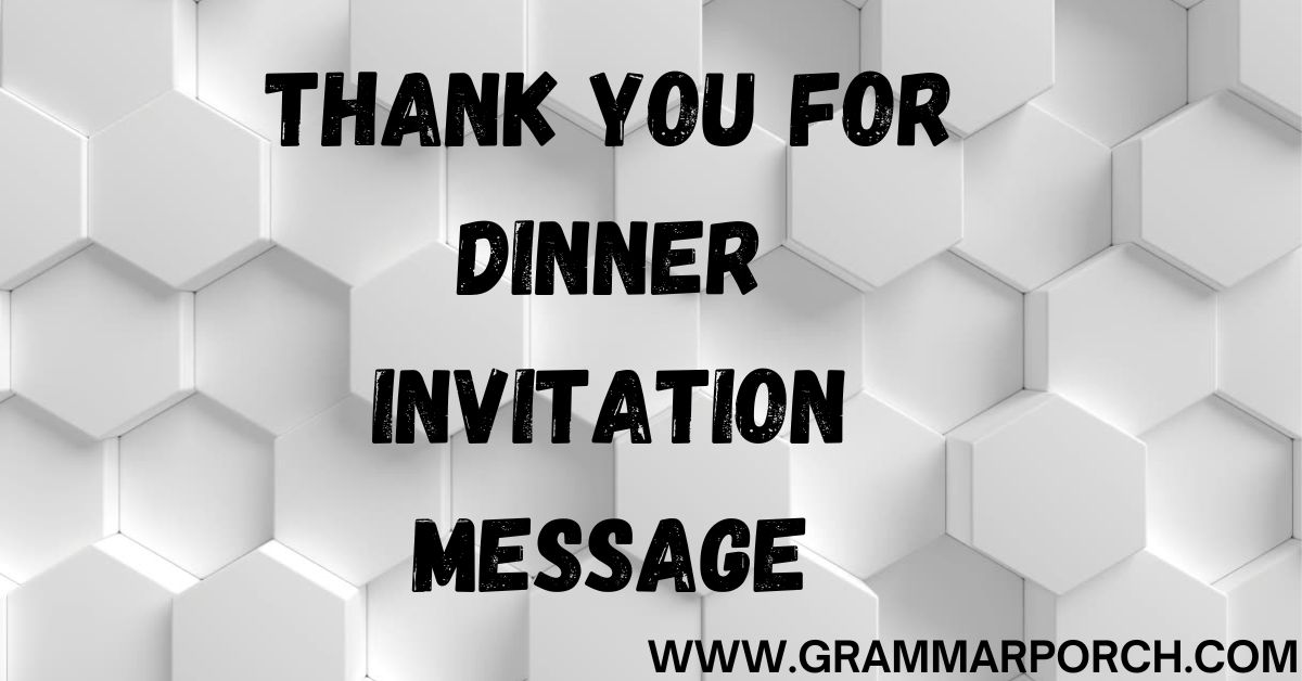 thank you for dinner invitation message