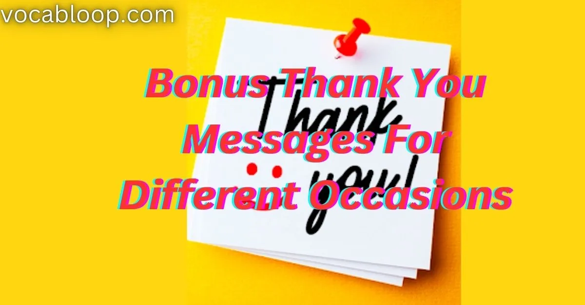 Bonus Thank You Messages For Different Occasions