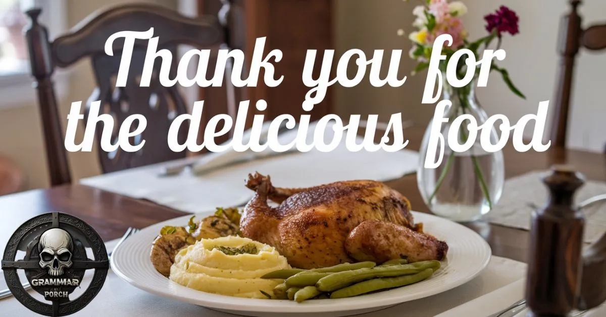 Bonus Tips for Expressing Gratitude for Delicious Food