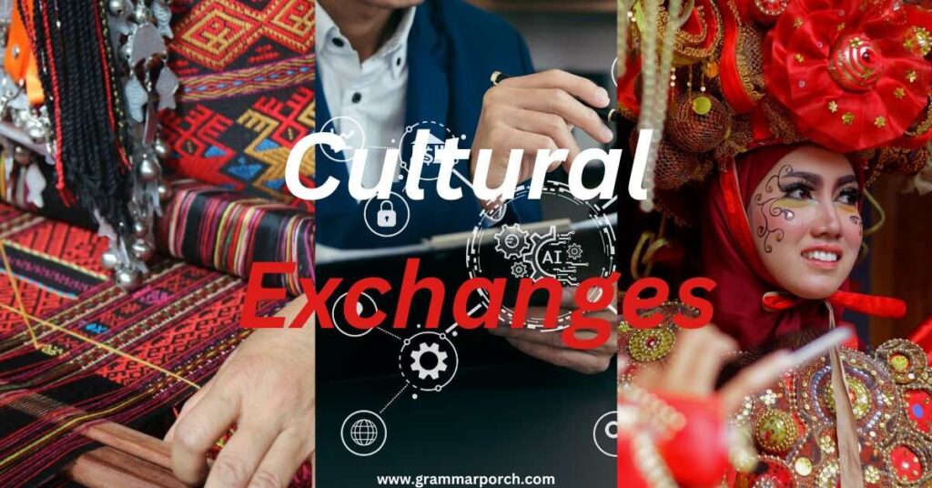 Cultural Exchanges