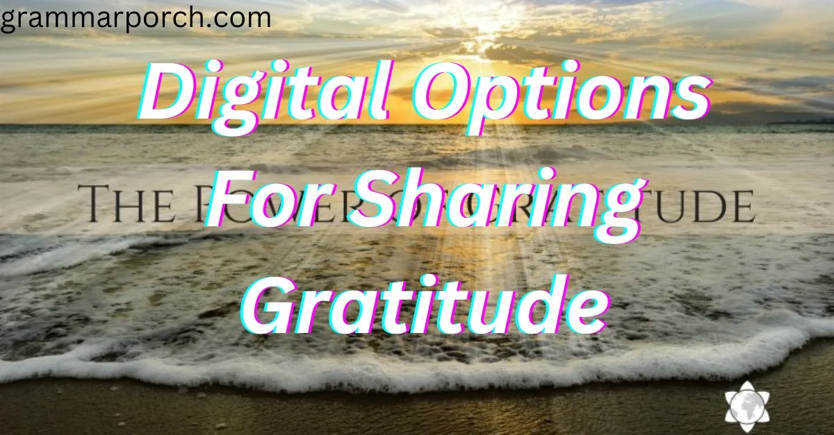 Digital Options For Sharing Gratitude (2)