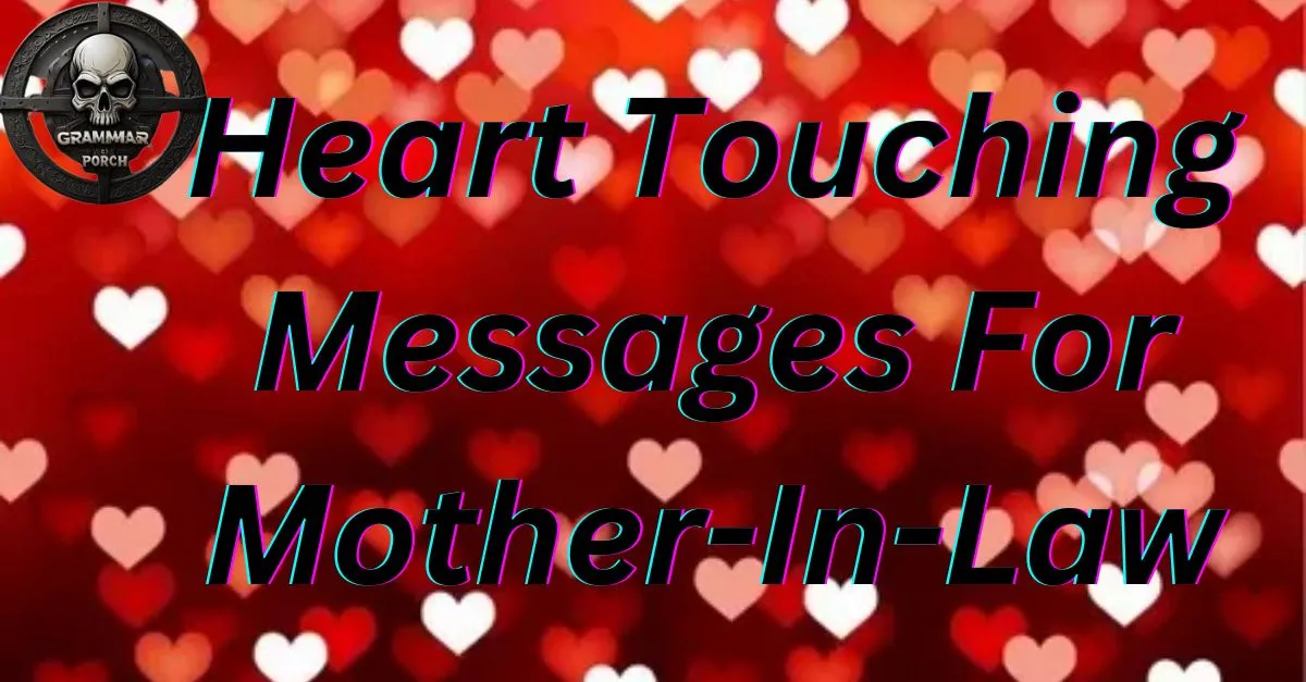 Heart Touching Messages For Mother-In-Law