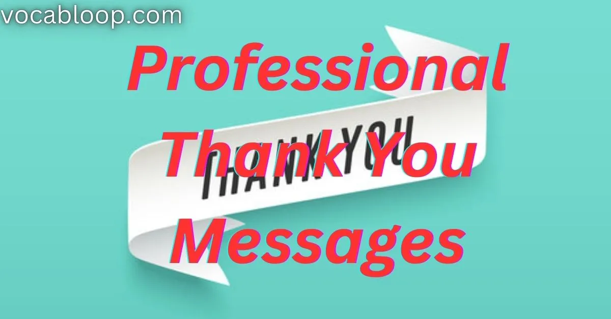 Professional Thank You Messages