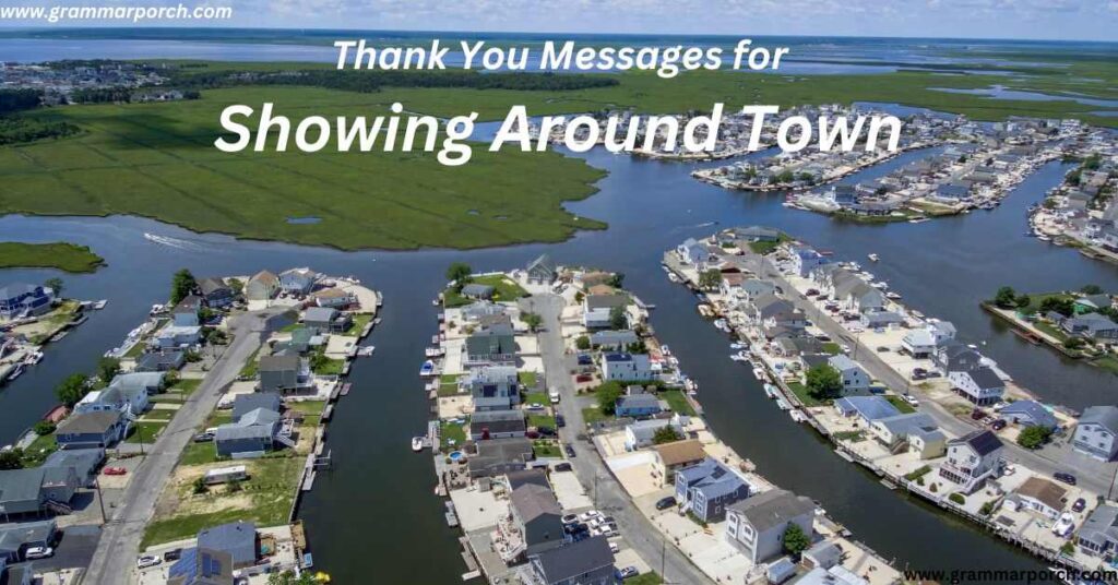 Thank-You Messages for Showing Around Town