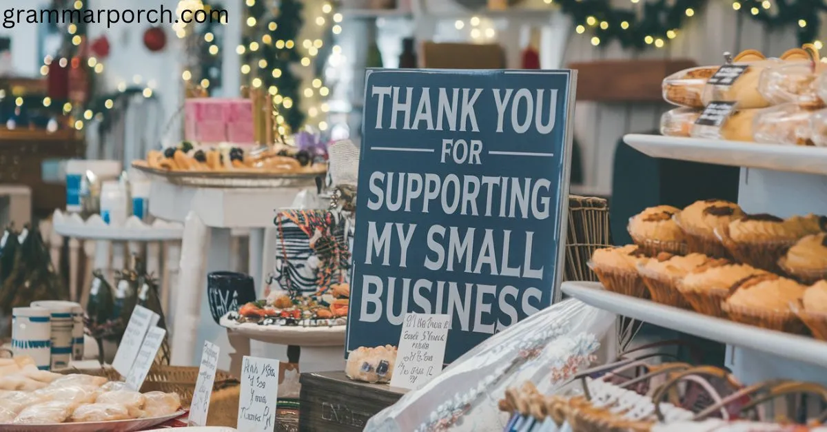 Thank You for Supporting My Small Business Messages